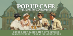 Pop up cafe Casino van Gompel